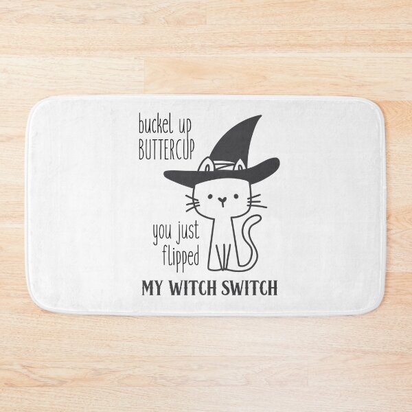 Item preview, buckel up buttercup, you just flipped my witch switch designed and sold by KucingLucu.