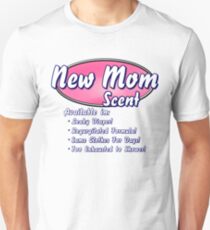 New Mom Scent Unisex T-Shirt