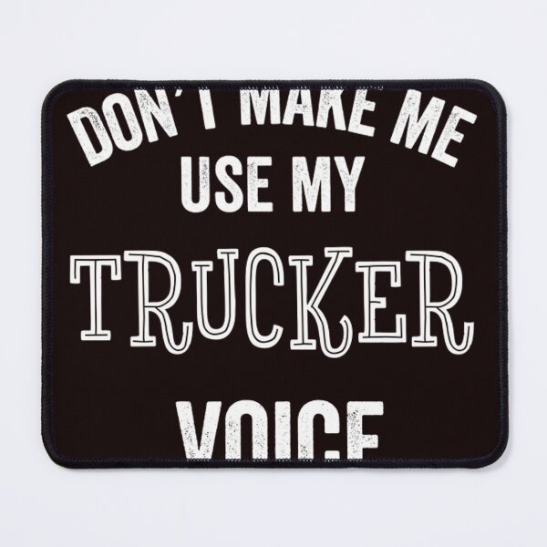 Item preview, Trucker Funny Gift Truck Driver Delivery Loud Meme Silly designed and sold by Hili1978.