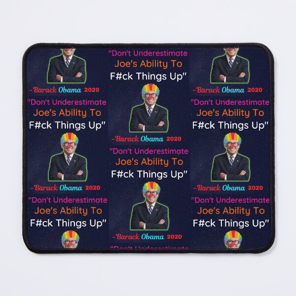 Item preview, Dont Underestimate Joes Ability To Fuck Things Up designed and sold by WoodburyLake.