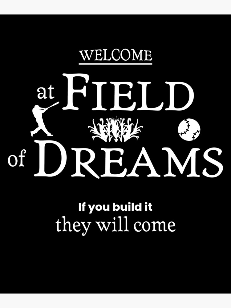 "Field of dreams" Poster by OumuamuaDesigns Redbubble