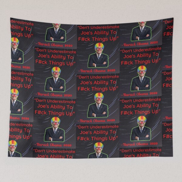 Item preview, Dont Underestimate Joes Ability To Fuck Things Up designed and sold by WoodburyLake.