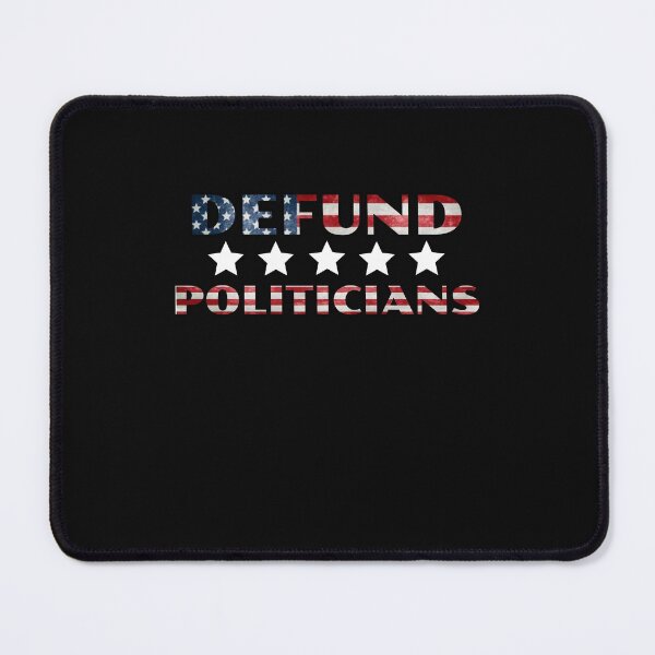 Item preview, Defund The Politicians designed and sold by Braw-Merch.