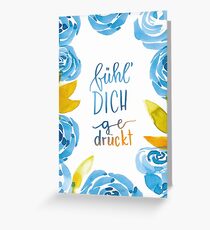 Fühl dich gedrückt, Blumen-Illustration mit Handlettering Grußkarte