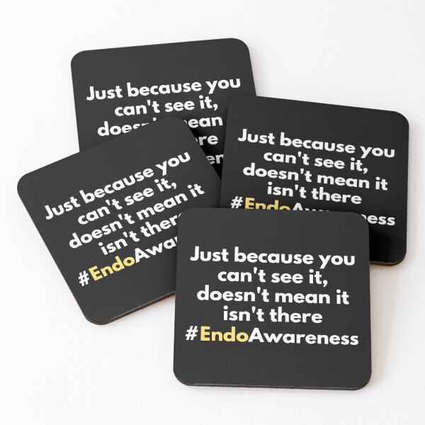 Item preview, Just because you can't see it, doesn't mean it isn't there. merch for endo warriors designed and sold by DesignsWithMel.