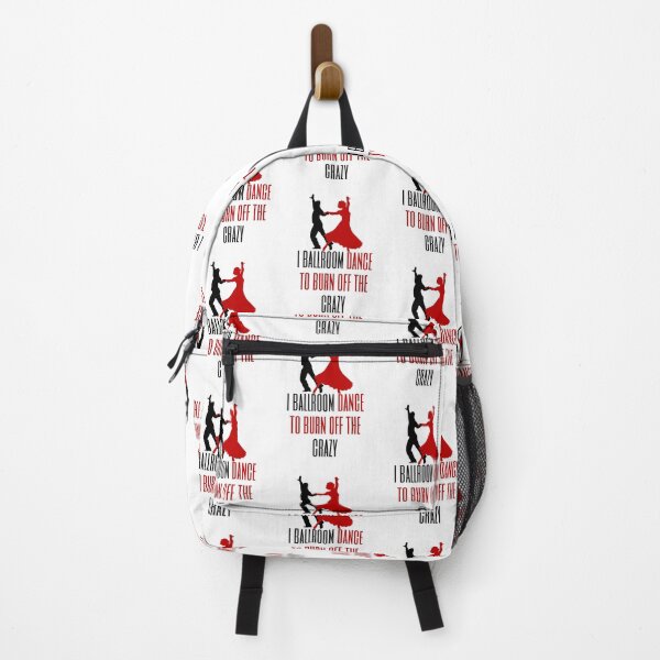 Item preview, I Ballroom Dance To Burn Off The Crazy designed and sold by Wallggo.