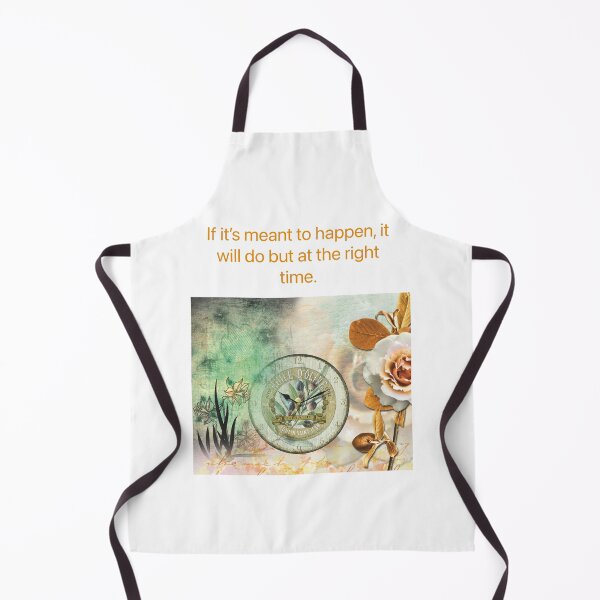 Item preview, If it’s meant to happen, it will but at the right time.  designed and sold by Kidzx6.