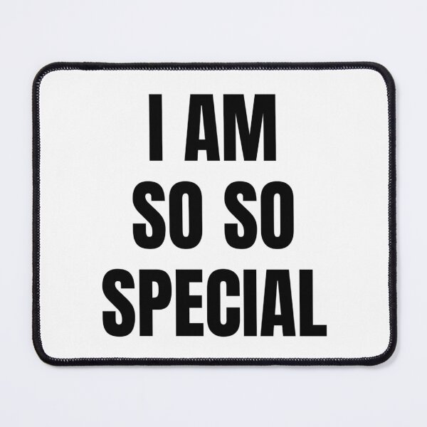 Item preview, I AM SO SO SPECIAL designed and sold by iamxxx.