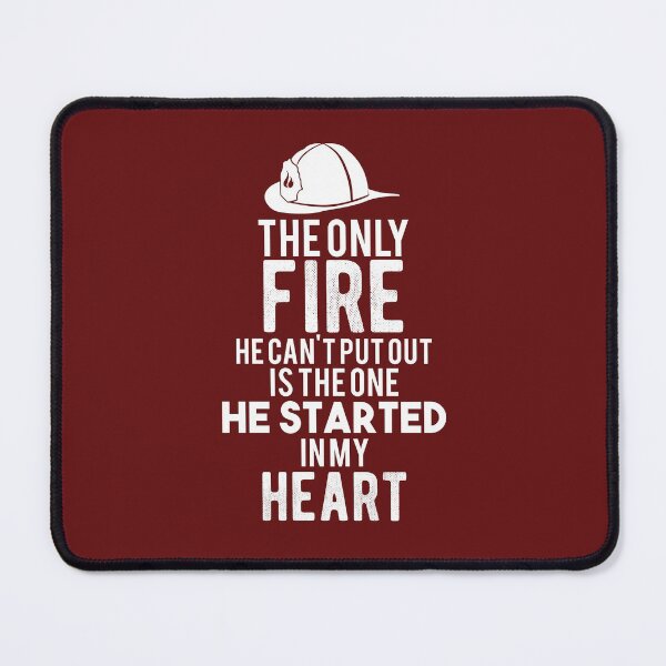 Item preview, Firefighter Wife Girlfriend Valentine The Only Fire He Can't Put Out designed and sold by jaygo.