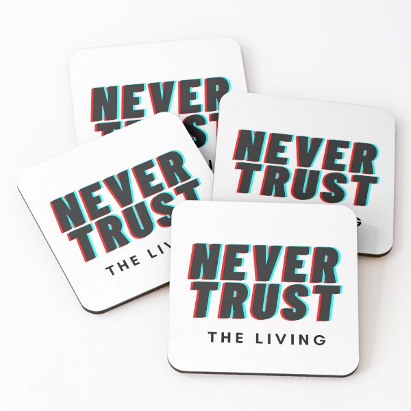 Item preview, Never Trust The Living designed and sold by Chanchane Store.