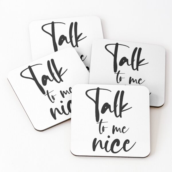 Item preview, Talk to me nice designed and sold by LoveHurtz.
