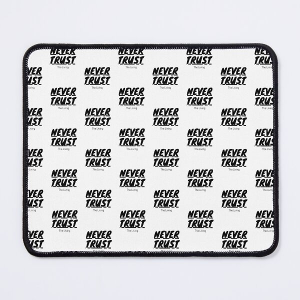 Item preview, Never Trust The Living designed and sold by Chanchane Store.