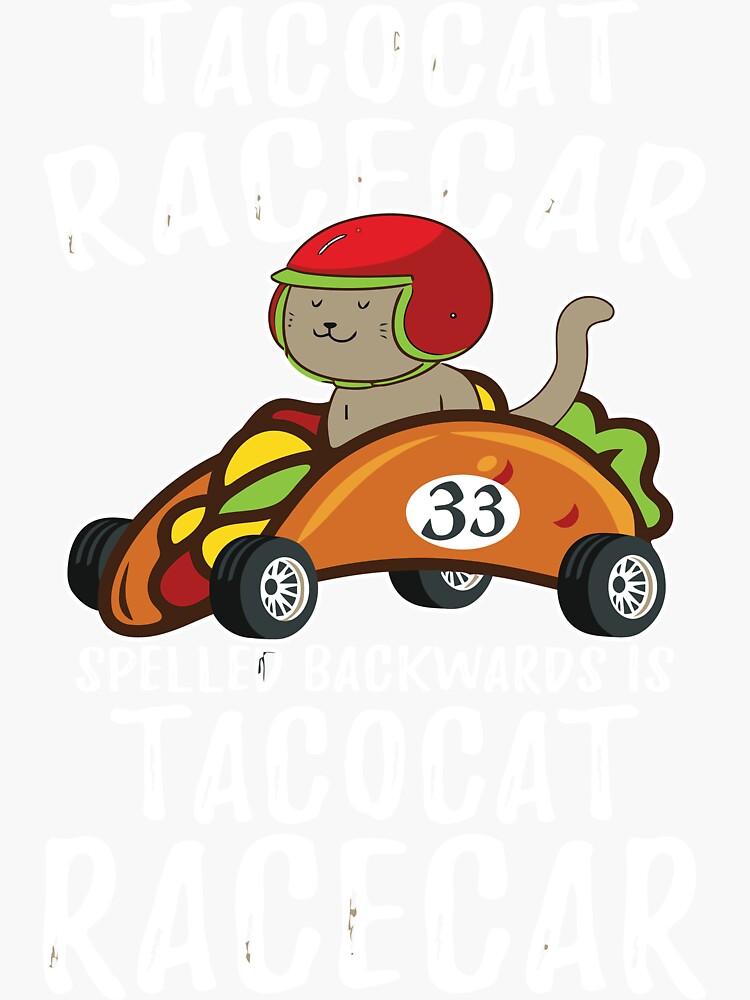 "Tacocat Racecar Funny Mexican Fast Food Cat Car Taco Racing" Sticker