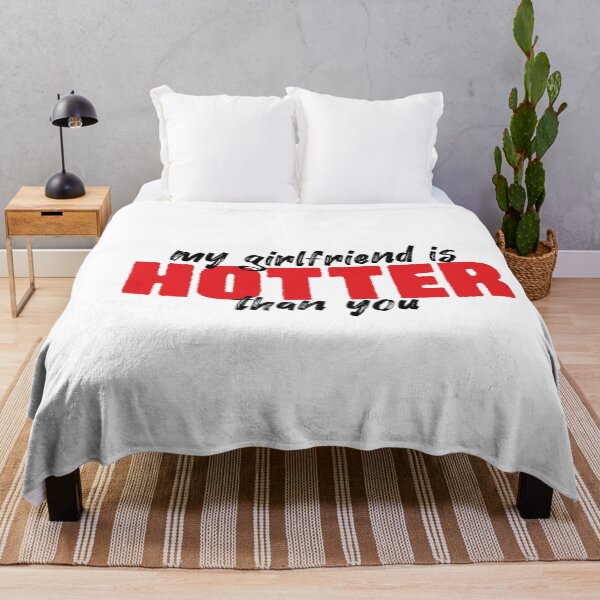 Item preview, My Girlfriend Is Hotter Than You In A Relationship Boyfriend Gift designed and sold by ambaart.
