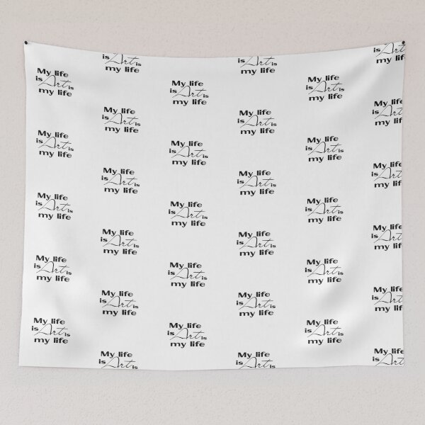 Item preview, My life is Art is my life designed and sold by SandraC-Duarte.