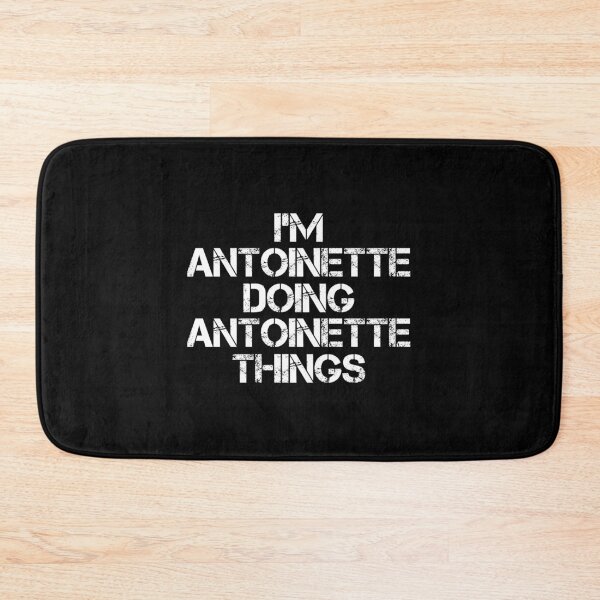 Item preview, Antoinette Name T Shirt - I'm Antoinette Doing Antoinette Things Name Gift Item Tee designed and sold by zerniakcor.