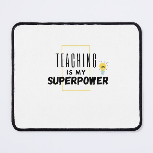Item preview, my superpower: teaching designed and sold by Thepoeticwine.