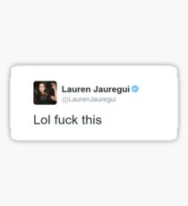 Pegatina Lauren Jauregui Tweet: lol
