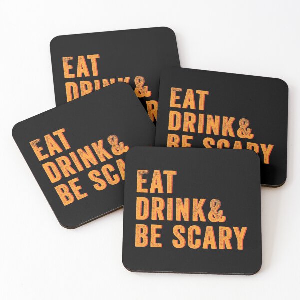 Item preview, Eat drink And be scary | Halloween designed and sold by DynastyArt.