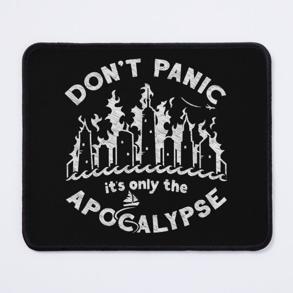 Item preview, Don't Panic it's only the Apocalypse designed and sold by BethsdaleArt.