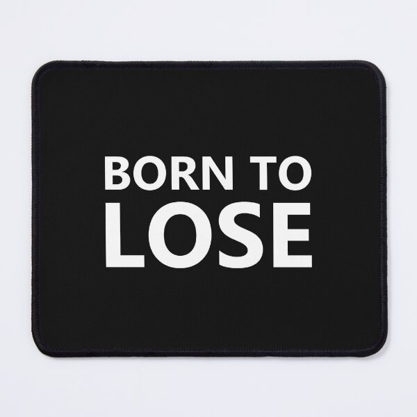 Item preview, Born to lose  designed and sold by HiddenStar02.