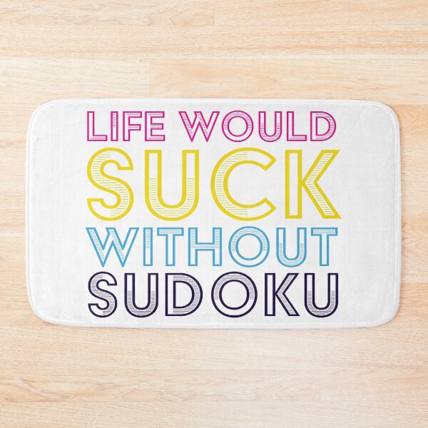 Item preview, Life Would Suck Without Sudoku | Pink, Yellow, Blue and Black Text designed and sold by beanibooi.