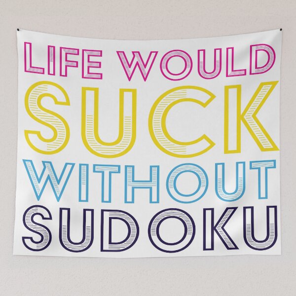 Item preview, Life Would Suck Without Sudoku | Pink, Yellow, Blue and Black Text designed and sold by beanibooi.