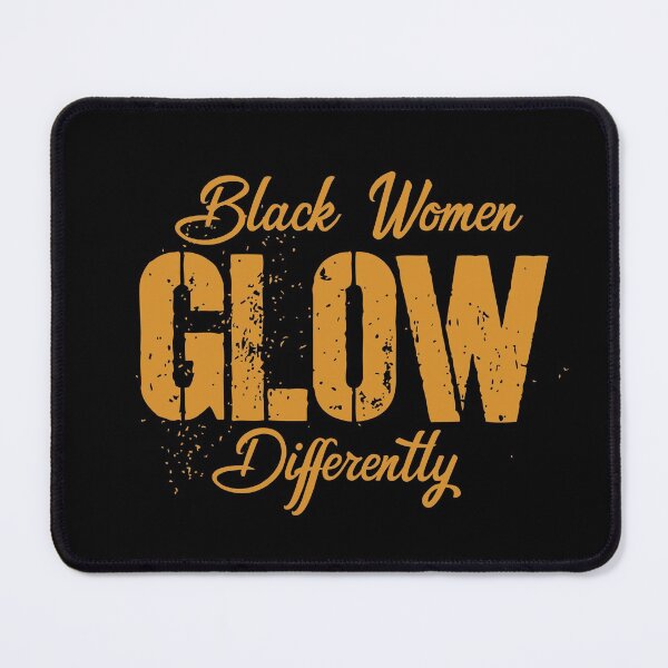 Item preview, Black Women Glow Differently designed and sold by Baboki.