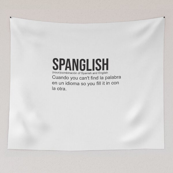 Item preview, SPANGLISH definition designed and sold by StoreDay.