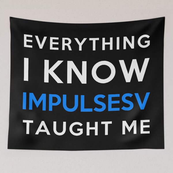 Item preview, Everything i know - ImpulseSV designed and sold by 2Girls1Shirt.