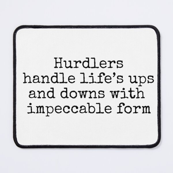 Item preview, Hurdlers handle life's ups and downs with impeccable form. designed and sold by MuggyandMo.