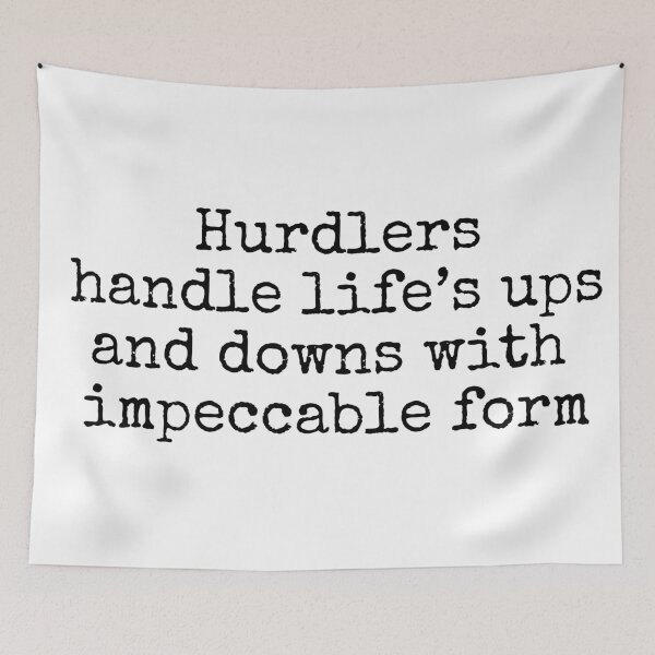 Item preview, Hurdlers handle life's ups and downs with impeccable form. designed and sold by MuggyandMo.
