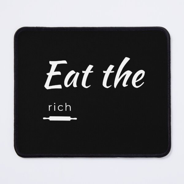 Item preview, Eat the rich designed and sold by FemaleBernieBro.