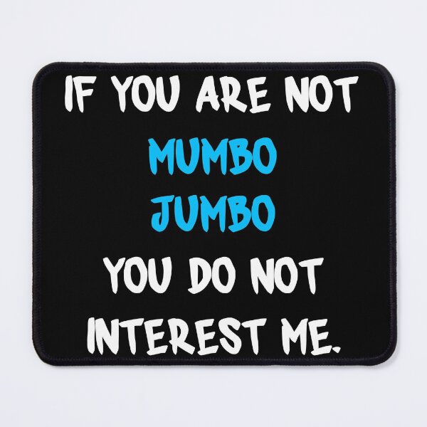Item preview, If you are not - MumboJumbo designed and sold by 2Girls1Shirt.