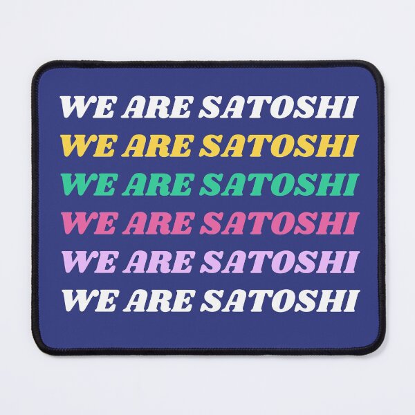 Item preview, We Are Satoshi Colorful Typography Design  designed and sold by BitcoinDesigns.