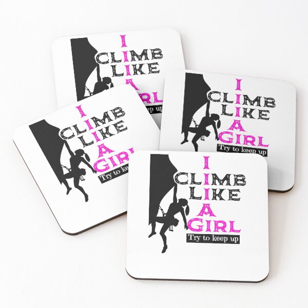 Item preview, I Climb Like A Girl Try To Keep Up designed and sold by Stefan Z..