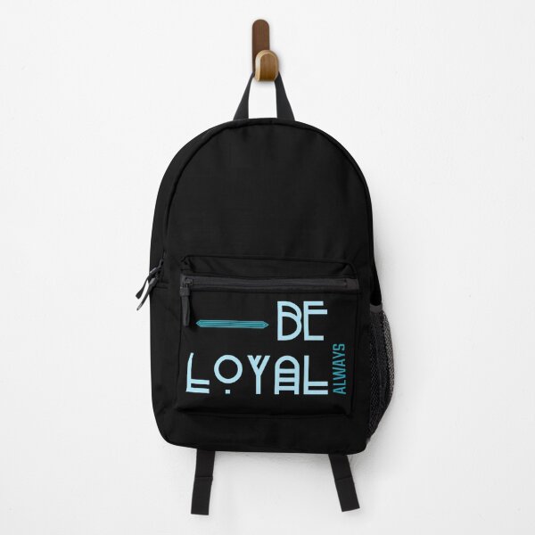 Item preview, Be loyal always. designed and sold by DesignedBySnip.