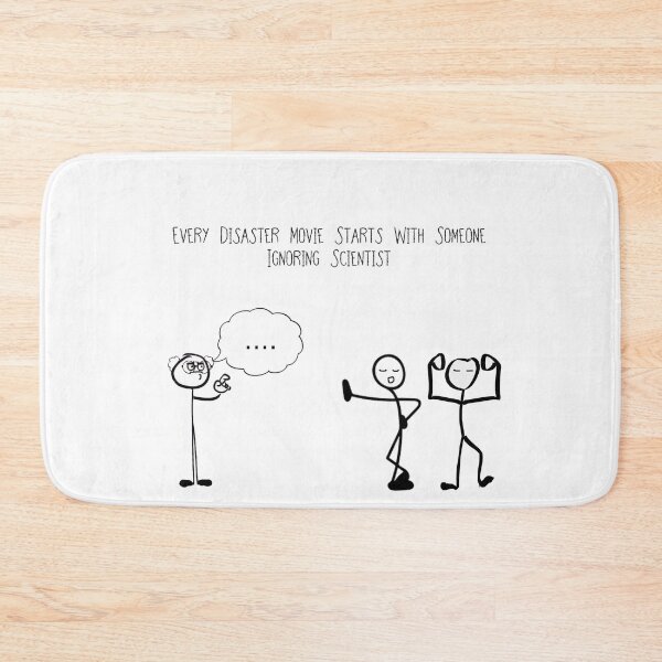 Item preview, Every Disaster Movie Starts With Someone Ignoring Scientist designed and sold by Artcapturingart.