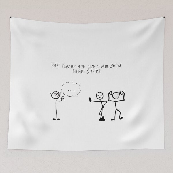 Item preview, Every Disaster Movie Starts With Someone Ignoring Scientist designed and sold by Artcapturingart.