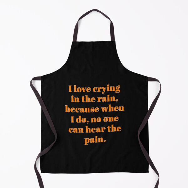 Item preview, I love crying in the rain, because when I do, no one can hear the pain. designed and sold by Seiya Kipgen.