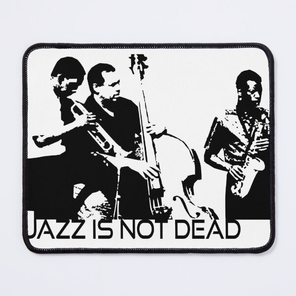 Item preview, Jazz is not dead designed and sold by Artman24.