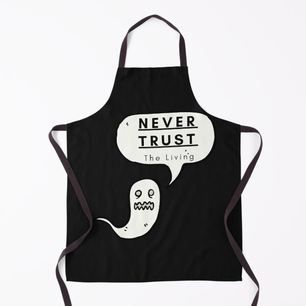 Item preview, Never Trust The Living designed and sold by Chanchane Store.