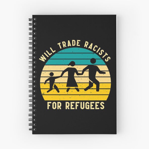 Item preview, will trade racists for refugee designed and sold by monteroshirt.