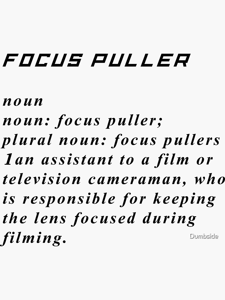 "Focus puller [Dictionary]" Sticker for Sale by Dumbside Redbubble