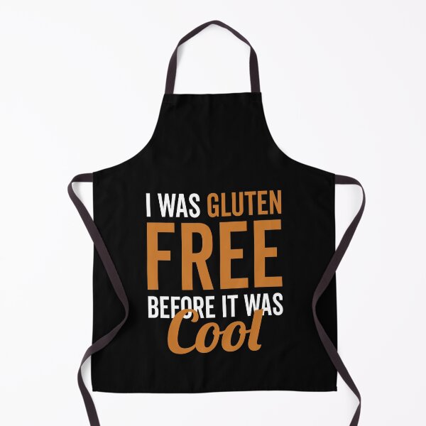 Item preview, I Was Gluten Free Before It Was Cool - Funny Wheat Diet Nutrition Celiac Disease Awareness Saying Glutenfree Foodie Gut Problems Bread Sarcasm Quote designed and sold by TalentGenius.