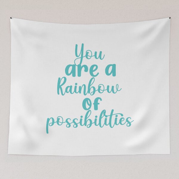 Item preview, You are a rainbow of possibilities designed and sold by 4iman.