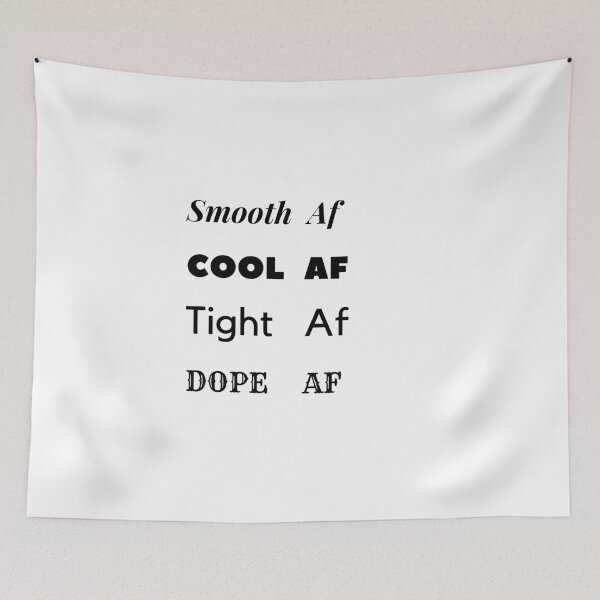 Item preview, smooth cool tight dope af  designed and sold by nasani.
