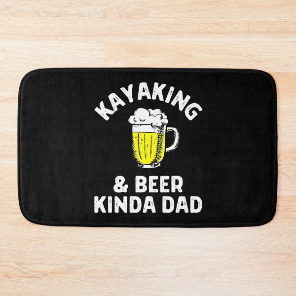 Item preview, Kayaking & beer kinda dad designed and sold by TheGreenGoat.