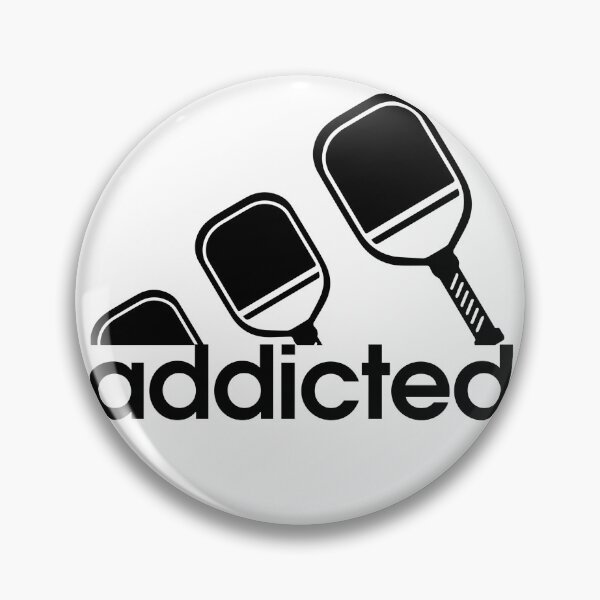 Item preview, Pickleball addicted, addicted Pickleball  designed and sold by skylove94.