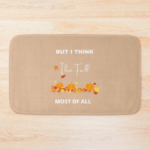 Item preview, But I think i love fall most of all t-shirt designed and sold by dastore22.
